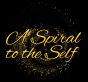 A Spiral to the Self